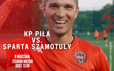 KP Piła – Sparta Szamotuły